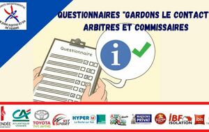 QUESTIONNAIRES GARDONS LE CONTACT ARBITRES ET COMMISSAIRES