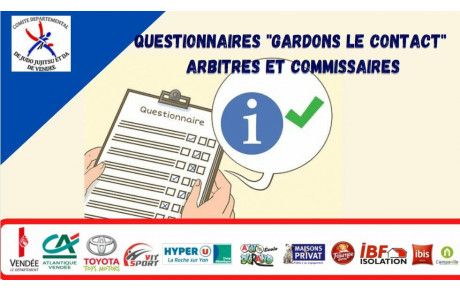QUESTIONNAIRES GARDONS LE CONTACT ARBITRES ET COMMISSAIRES